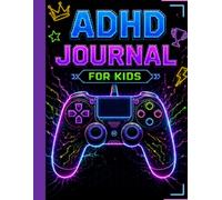 ADHD Planner for Kids - Gamer Edition: An Easy Daily Routine Journal to Build Focus, Organization, Time Management, Healthy Habits and Independence