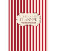 ADHD Planner for Women: Gentle Daily Planning and Focus Support for Overwhelmed Minds