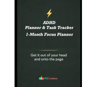 ADHD Planner & Task Tracker: 1-Month Daily and Weekly Planning for Focus and Organization