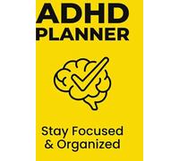 ADHD Productivity Planner for Adults: Daily Focus System to Beat Procrastination, Stay Organized & Build Better Habits