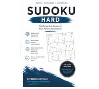 ADHD Sudoku Puzzle Book: | Hard Sudoku Puzzles for Adults to Improve Focus, Concentration & Mental Stamina | 50+ Challenges | Solutions Included | 110 pages