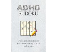 ADHD Sudoku Puzzle Book: Sudoku Puzzles for ADHD | Help Calm the Mind, Relax, and Focus | 6x9 Inches, 110 Pages | 50+ Puzzles | Solutions Included