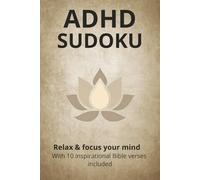 ADHD Sudoku Puzzle Book: Sudoku Puzzles for ADHD | Help Calm the Mind, Relax, Focus | 6x9 inches, 110 Pages | 50+ Puzzles | Solutions Included (Coloring4U)