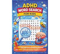 ADHD Word Search Activity Book for Kids Ages 6-12: Fun Puzzle Book to Improve Focus & Concentration: 100 Engaging Puzzles with 1000+ Words | Boost ... Brain Games for Kids | Solutions Included
