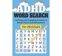 ADHD Word Search Puzzle Book for Relaxation: Fun and Peaceful Brain Games to Improve Focus, Reduce Anxiety, and Promote Mindfulness | 6x9 inches, 150 Pages | 70+ Calming Puzzles for All Ages