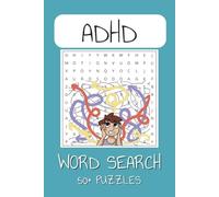 ADHD Word Search Puzzle Book: Word Searches with Easy to Read Print about ADHD, ADD, Mental Health and More | 6x9 inches, 110 pages | 50+ Puzzles ... Gift for Vacations, Holidays and Free Times