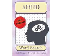 ADHD Word Search Puzzle Book: Word Searches with Easy to Read Print about ADHD, Focus, Calm and More | 6x9 inches, 110 pages | 50+ puzzles… Gift for Vacations, Holidays and Free Times