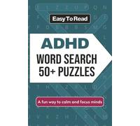 ADHD Word Search Puzzle Book: Word Searches with Easy to Read Print about ADHD, Focus, Mindfulness and More / 6x9 Inches, 110 Pages / 50+ Calming & ... Perfect Gift for Relaxation, Mental Clarity