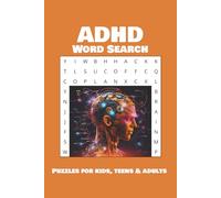 ADHD Word Search Puzzle Book: Word Searches with Easy to Read Print about ADHD, Kids ADHD. Focus and More | 6x9 inches, 110 pages | 50+ Puzzles ... Gift for Vacations, Holidays and Free Times
