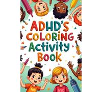 ADHD'S COLORING ACTIVITY BOOK