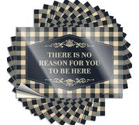 Adhesivo con texto en inglés "Happy Garage There is No Reason for You to Be Here for Taupe Must" (6 x 9 cm)