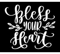 Adhesivo de vinilo Bless Your Heart | blanco | fabricado en Estados Unidos por Foxtail Stickers | para ventanas de coche, tabletas, ordenadores portátiles, botellas de agua, etc. | 4.5 x 4 pulgadas
