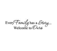 Adhesivo decorativo para pared con texto en inglés "Every Family Has A Story Welcome To Ours Pvc", color negro