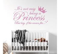 Adhesivo decorativo para pared con texto en inglés "It's not Easy Being a Princess, but Hey, if The Crown fits... - Adhesivo decorativo para habitación de niñas [XXL] [Rosa]