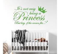 Adhesivo decorativo para pared para habitación de niñas con texto en inglés "It's not Easy Being a Princess, but Hey, if The Crown fits..
