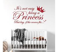 Adhesivo decorativo para pared para habitación de niñas con texto en inglés "It's not Easy Being a Princess, but Hey, if The Crown fits..