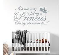 Adhesivo decorativo para pared para habitación de niñas con texto en inglés "It's not Easy Being a Princess, but Hey, if The Crown fits..