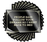 Adhesivo gráfico de barco Día de la Semana, revestimiento impermeable: People Said Follow Your Dreams So I Went Back to Bed Decoración del hogar Señales de hombre y whisky para bar del hogar (12 x 18