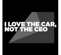 Adhesivo para coche con texto "I Love the Car, not the CEO!" - Tesla - Pegatina para coche, color blanco