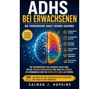 Adhs Bei Erwachsenen: Die verborgene Kraft deines Gehirns