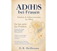 ADHS bei Frauen: Klarheit & Selbstvertrauen im Alltag: Wie Zyklus, Hormone, Masking und emotionale Überforderung so viel verändern - mit Strategien ... (Chaos & Klarheit - Die ADHS-Reihe)