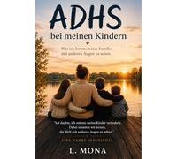 ADHS bei meinen Kindern: Wie ich lernte, meine Familie mit anderen Augen zu sehen