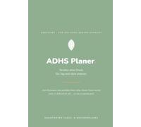 ADHS Planer: Ein Tag nach dem anderen. Undatierter Planer für Erwachsene mit ADHS, ohne Überforderung und ohne schlechtes Gewissen