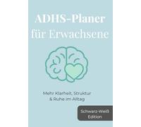 ADHS-Planer für Erwachsene: Mehr Klarheit, Struktur & Ruhe im Alltag