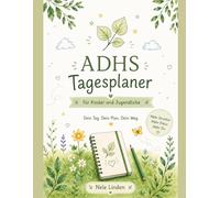 ADHS Tagesplaner für Kinder und Jugendliche: Mehr Struktur, Fokus & Selbstständigkeit - Planer für Schule, Alltag und Routinen