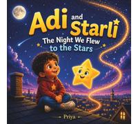 Adi and Starli: The Night We Flew to the Stars