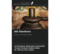Adi Shankara: Escuela hindú Advaita Vedanta