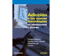 Adiccion A Las Nuevas Tecnologias En Adolescentes Y Jovenes