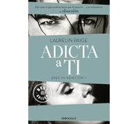 Adicta a ti (Eres mi adicción 1) (Best Seller)