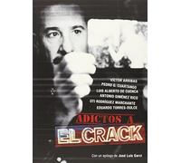 Adictos A El Crack (FUERA DE COLECCION)