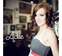 ADIE - Just You And Me