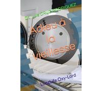 Adieu à la vieillesse: LongLife Oxy-Lord