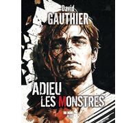Adieu les monstres (DU NOIR AU SUD)
