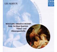 Adieux Les - W.a.Mozart: Flute Quartets - Oboe Q