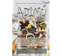ADIMU: History, Recipes, and Reflections on Connecting with the Divine Through Food Offered to the Orishas