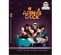 Adina's Deck: Skye's Cyber Bullying Mystery