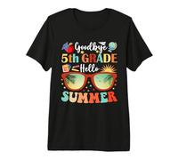 Adiós 5to Grado Hola Verano Quinto Grado Estudiante Maestro Camiseta Premium