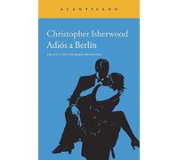 Adiós a Berlín: 245 (Narrativa del Acantilado)