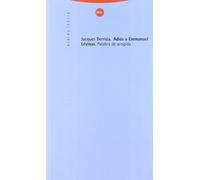 Adiós A Emmanuel Lévinas. Palabra De Acogida (Minima Trotta)