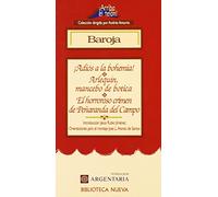 Adiós a la bohemia. Arlequín, mancebo de botica. El horroroso crimen de Peñarand: Arlequin, Mancebo de Botica, O, Los Pretendientes de Colombina; El ... de Penaranda del Campo: 7 (¡Arriba el Telón!)