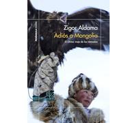 Adiós a Mongolia: El último viaje de los nómadas (ODISEAS)