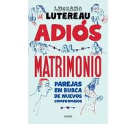 ADIOS AL MATRIMONIO