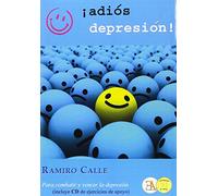 ¡Adiós Depresión! Para Combatir Y Vencer La Depresión