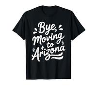 Adiós, Mudarse a Arizona Camiseta