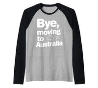 Adiós, Mudarse a Australia Camiseta Manga Raglan