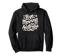 Adiós, Mudarse a Australia Sudadera con Capucha